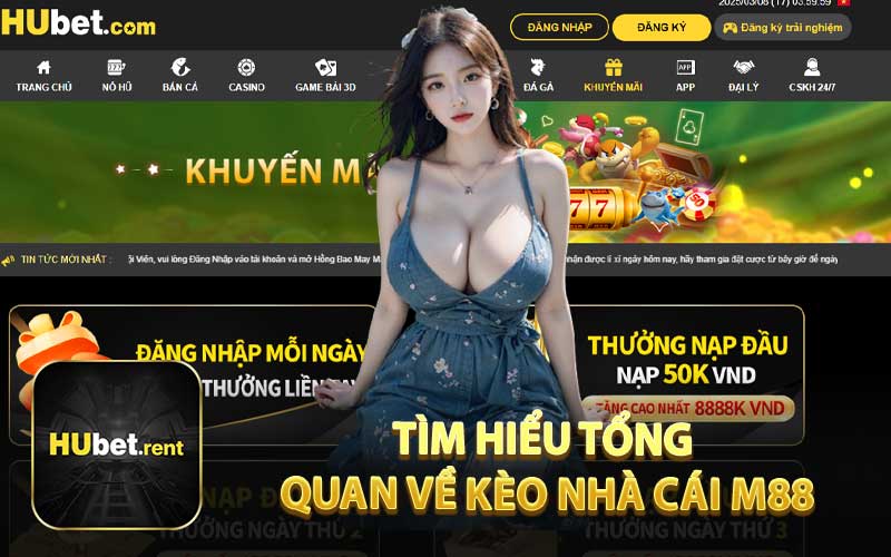 Tìm Hiểu Tổng Quan Về Kèo Nhà Cái M88